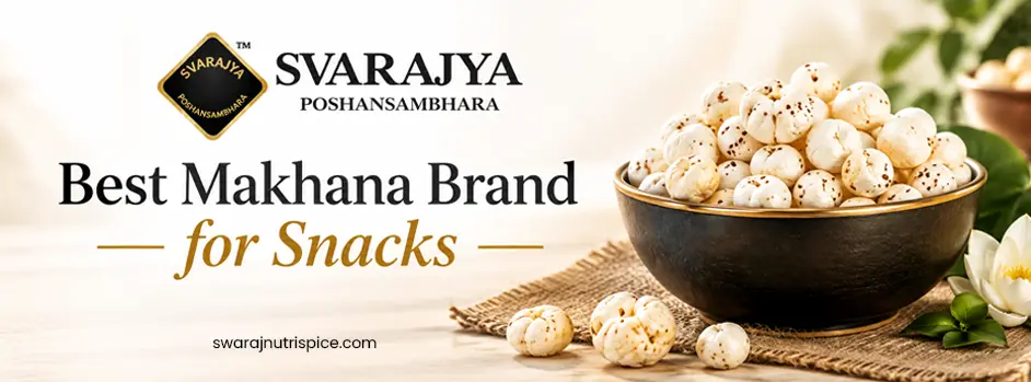 best makhana brand for snacks