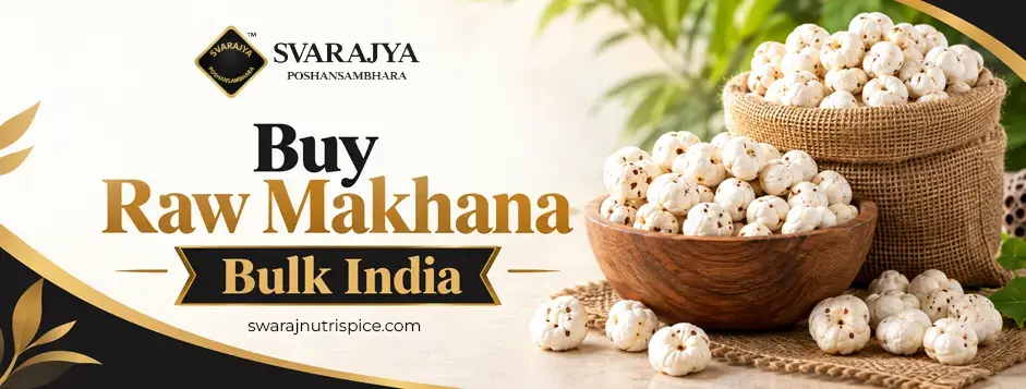 buy raw makhana bulk India